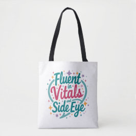 Fluent in Vitals en Side Eye Witte Tote Tas