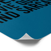 Fluent Movie Quotes And Sarcasm Shirt Funny Film  Poster (Hoek)