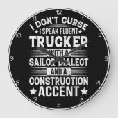 Fluent Trucker dialect humoristisch Grote Klok (Voorkant)