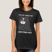 Fluff Around And Find Out Cat Cat Dad Cat Mom T-shirt (Voorkant)