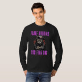 Fluff Around And Find Out Cat Humor T-shirt (Voorkant volledig)