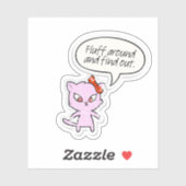 Fluff Around and Find Out Sticker (Vel)