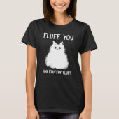 fluff je - je fluffin fluff Kitten voor ventilator T-shirt (Voorkant)