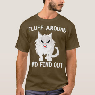 Fluff rond en Ontdek grappige kat T-shirt