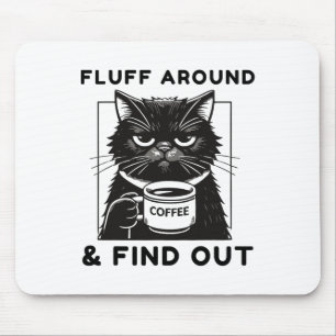 Fluff rond Funny Sarcastic Cat Lady Quote Humor Muismat