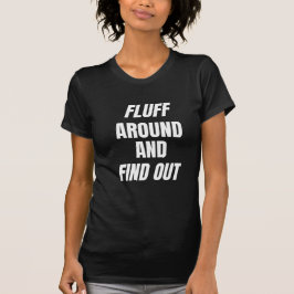Fluff Rondneuzen en Uitvinden | Brute Chaos T-shirt