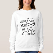 Fluff u - Funny Minimal Cute Black & White Cat Trui (Voorkant)