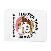 Fluffier Than A S'more - Schattigee hond en desser Magneet (Horizontaal)