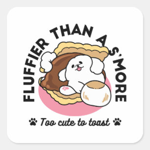 Fluffier Than A S'more - Schattigee hond en desser Vierkante Sticker