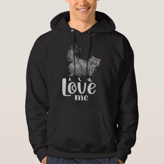 Fluffy cat love me idea for cat fans hoodie (Voorkant)