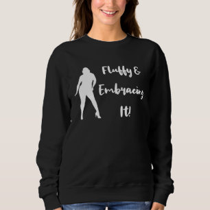 Fluffy en omarmen het Lichaamspositiviteit Vrouwen Trui