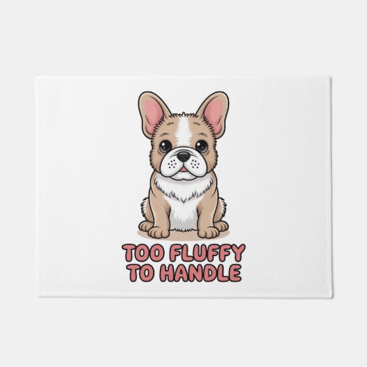 Fluffy Franse Bulldog Te Fluffy om aan te Pakken Deurmat (Voorkant)