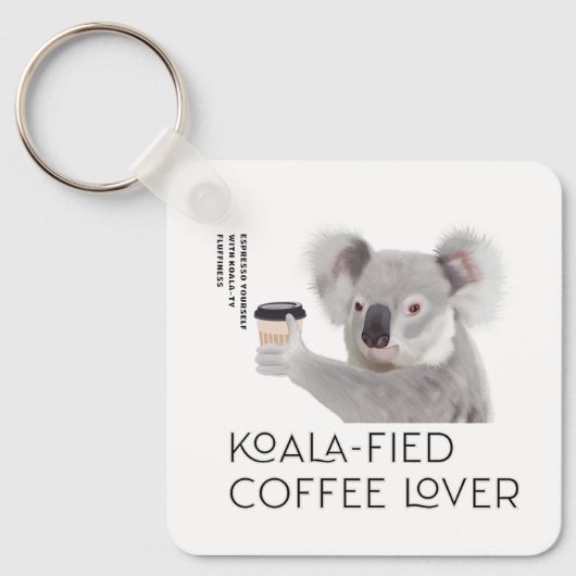 Fluffy Koala Pun Koffieliefhebbers Sleutelhanger (Voorkant)