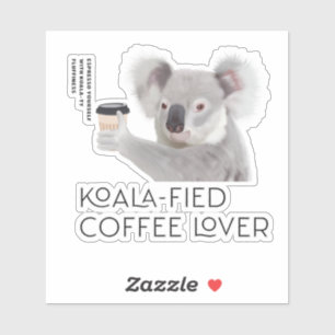 Fluffy Koala Pun Koffieliefhebbers Sticker