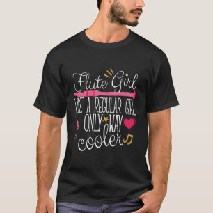 Fluit Meisje Flutist Grappige Speler Muziek Orkest T-shirt