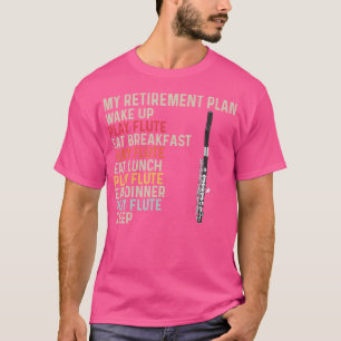 Fluitist Mijn Pensioenplan Fluitspeler T-shirt