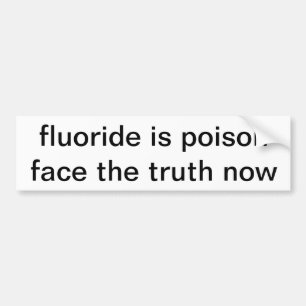 fluoride is gif-bumpersticker bumpersticker