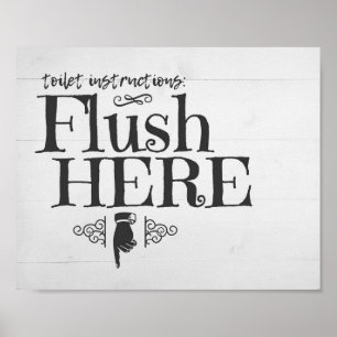 Flush Toilet Funny Bathroom Sign Wall Art Poster