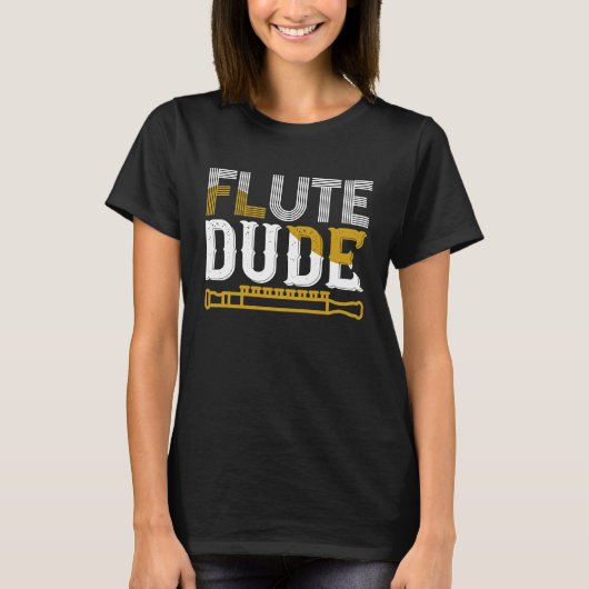 Flute Dude I Flute T-shirt (Voorkant)