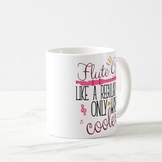 Flute Girl Way Cooler Player Funny Coffee Mok Band (Voorkant rechts)