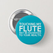 Flute Hazard Ronde Button 5,7 Cm (Voorkant /achterkant)