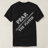 Flute Music Cadeautje Angst dat de fluit Marching  T-shirt (Design voorkant)