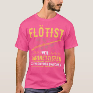 Flute Player Flute Modellen Gezegde Dwarsfluitspel T-shirt