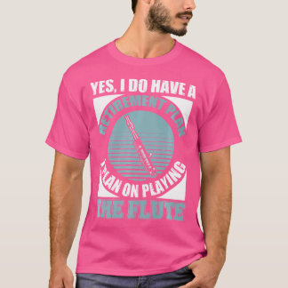 Flute Shirt Funny Retirement Flute Gepensioneerde 
