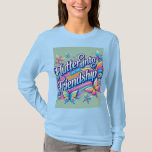 "Flutter into Friendship" Ontworpen met lange mouw T-shirt