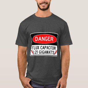 FLUX Capacitor 1.21 Gigawatt in gevaar T-shirt