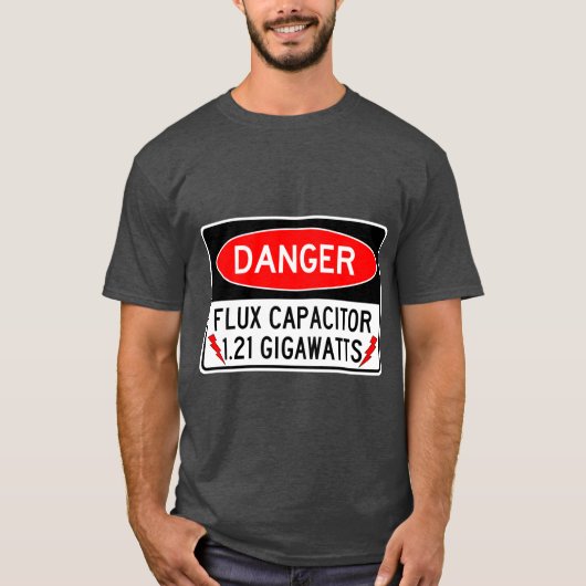 FLUX Capacitor 1.21 Gigawatt in gevaar T-shirt (Voorkant)