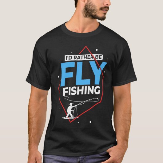 Fly Fishing Flies Fisherman Rod Bait Reel Lures T-shirt (Voorkant)