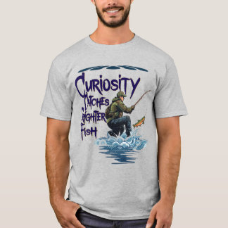Fly fishing "Nieuwsgierigheid Vangt Helderdere Vis T-shirt