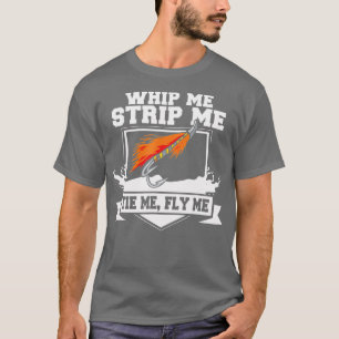 Fly FishingGrappig met een tand-band, ik heb Strop T-shirt