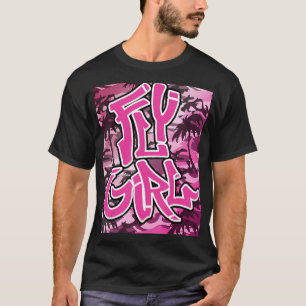 Fly Girl 80s 90s Old School Camo B-Girl Hip Hop T- T-shirt