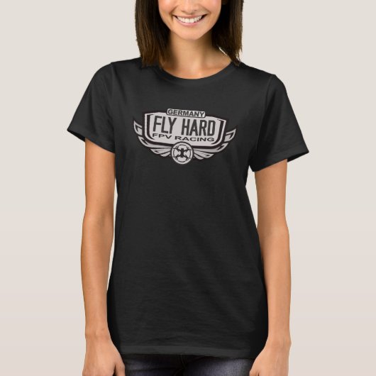 Fly Hard Germany FPV Drone Pilot Quadcopter Racing T-shirt (Voorkant)