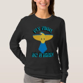 Fly High Be A Bird, Parrot Macaw, Inspirational Qu T-shirt (Voorkant)