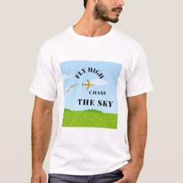 Fly High, Chase the Sky – Inspirerend T-Shirt Desi