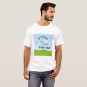 Fly High, Chase the Sky – Inspirerend T-Shirt Desi (Voorkant volledig)