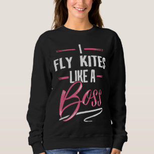 FLY KITES, als een boss Lady Boss Girl Power Gift Trui