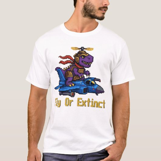 Fly Or Extinct Pixel Art Dinosaur Pilot Fighter Je T-shirt (Voorkant)