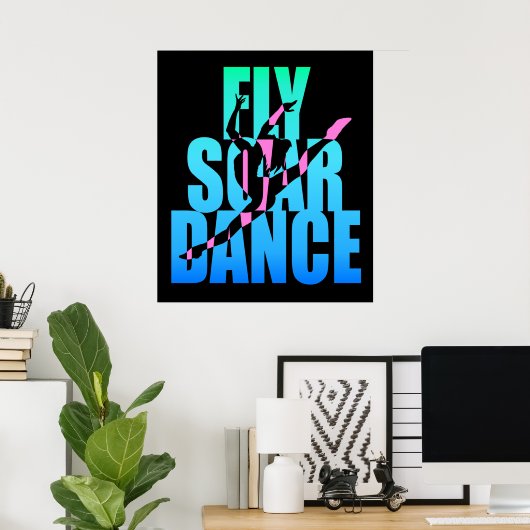 Fly Soar Dance Poster (Thuiskantoor)