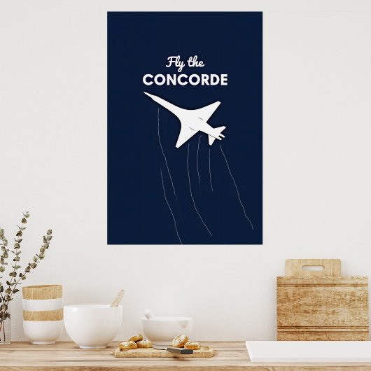 Fly the Concorde Conceptual Illustration Against Poster (Keuken)