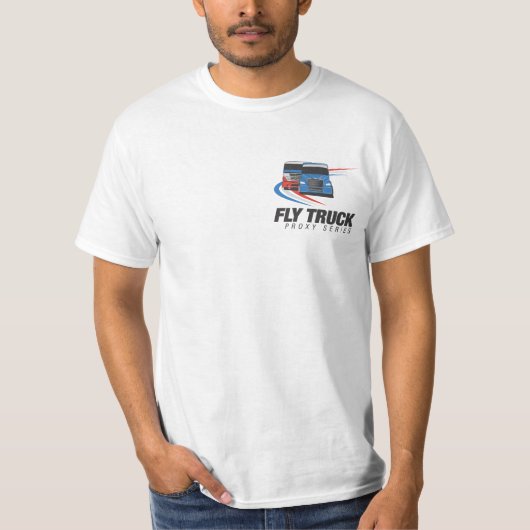 Fly Truck Proxy Series White T-Shirt Dual Graphics (Voorkant)