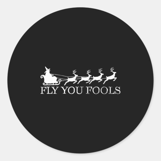 Fly You Fools Christmas Santa Wizard Riding Reinde Ronde Sticker (Voorkant)