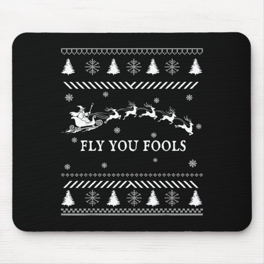 Fly You Fools Wizard Santa Sleigh Reindeer Ugly Ch Muismat (Voorkant)