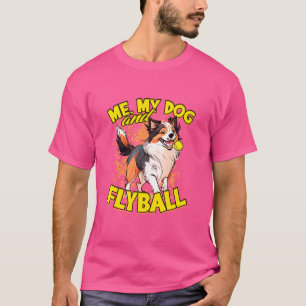 Flyball Border Collie Dog Me, My Dog en Flyball T-shirt