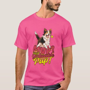 Flyball Border Collie Dog Meest Waardevolle Pup! T-shirt