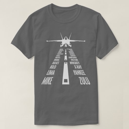 Flying F18 Hornet Pilot Landing Phonetic Alphabet T-shirt (Design voorkant)