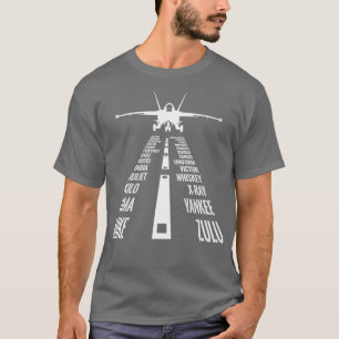 Flying F18 Hornet Pilot Landing Phonetic Alphabet  T-shirt